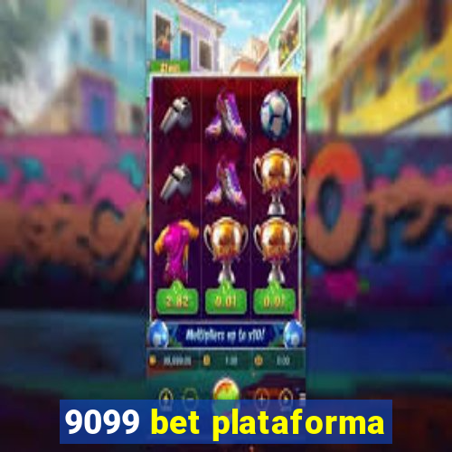 9099 bet plataforma